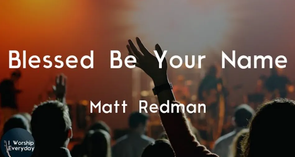 blessed be your name lyrics