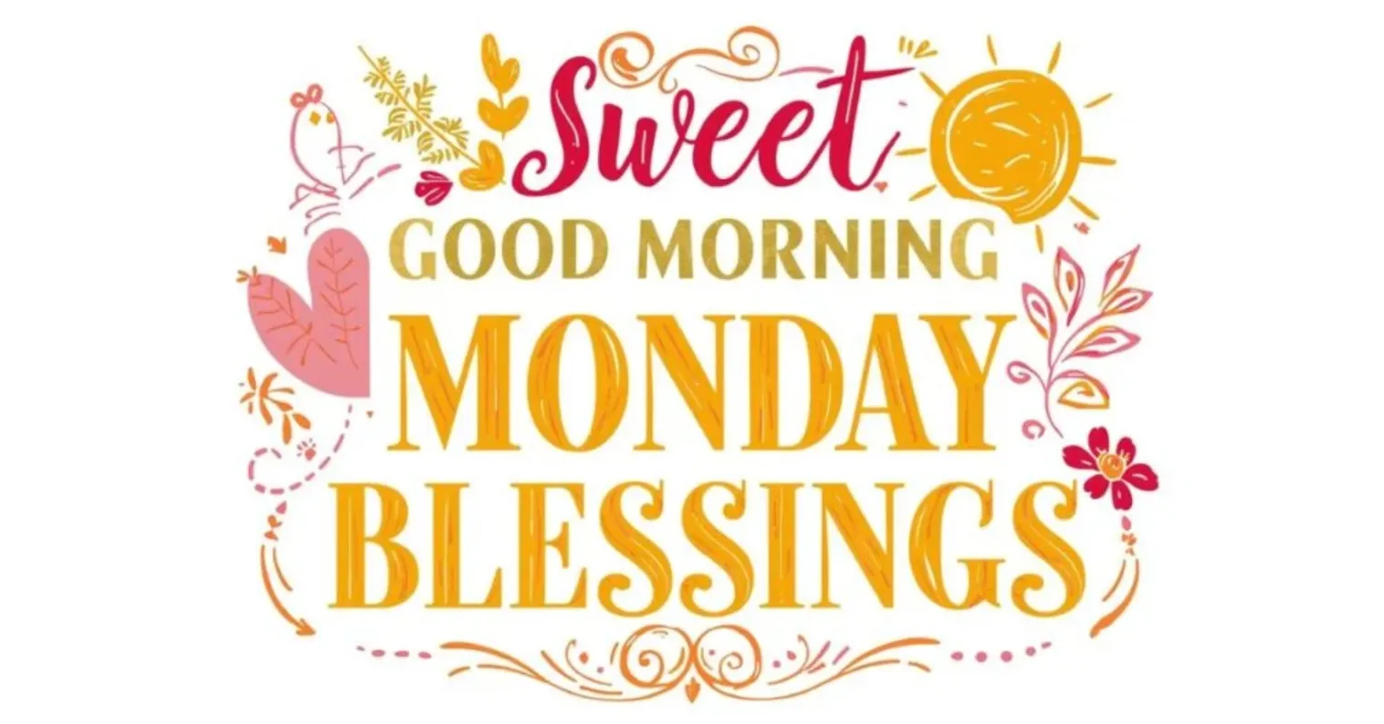 good morning monday blessings