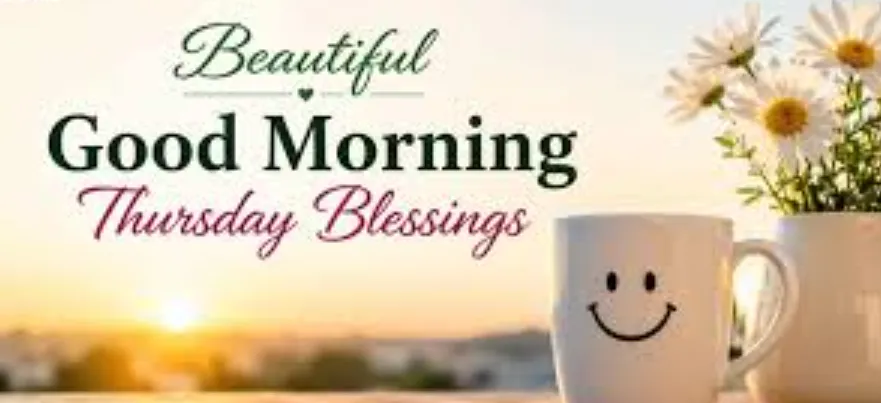 good morning thursday blessings