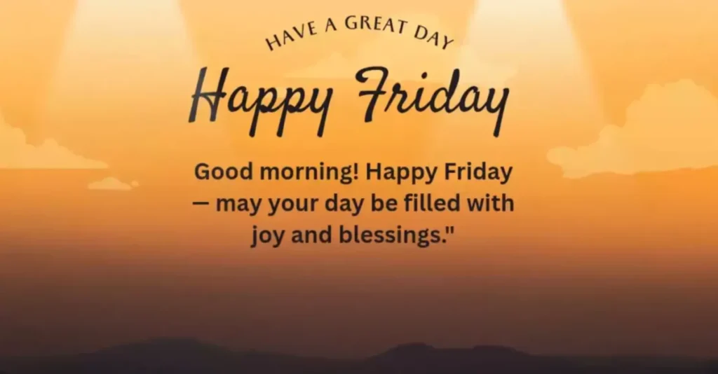 happy friday blessings