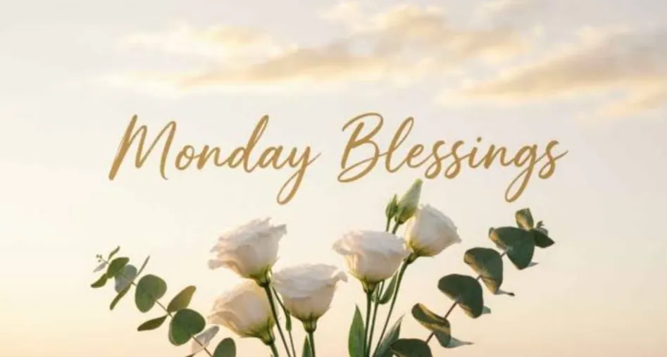 monday blessings