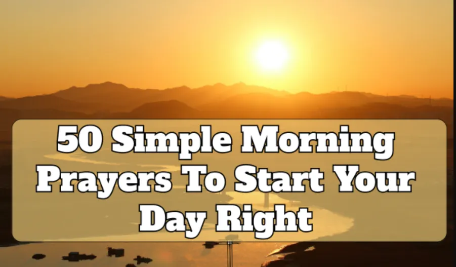 morning prayers to start the day