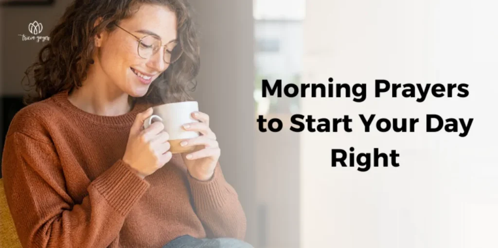 morning prayers to start the day